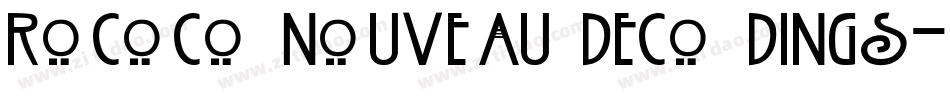 Rococo Nouveau Deco Dings字体转换